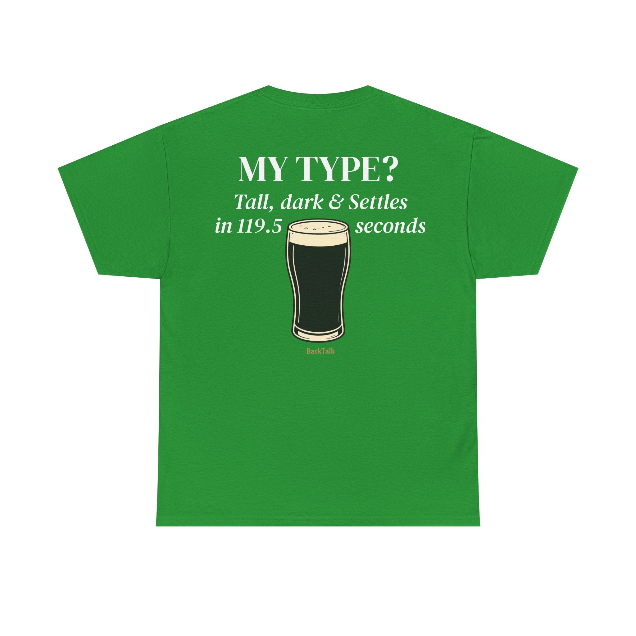 My Type? Guinness T-shirt | Funny & Relatable slogans