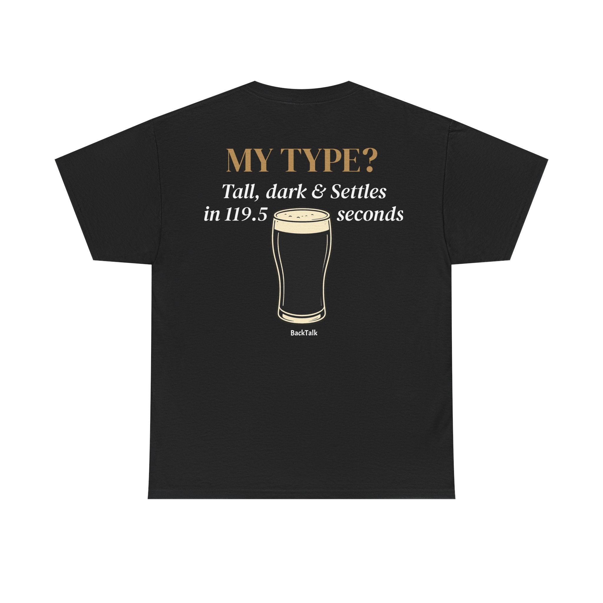 My Type? Guinness T-shirt | Funny & Relatable slogans